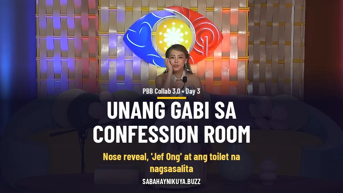 Confession Room sa Unang Gabi: Ilong ni Bela, ‘Jef Ong,’ at ang Toilet na Parang 17th Housemate
