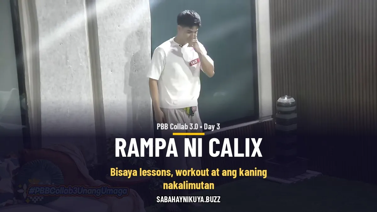 Unang Umaga sa Bahay ni Kuya: Pageant Walk ni Calix, Bisaya Lessons ni Nicole, at ang Kaning Hindi Naluto