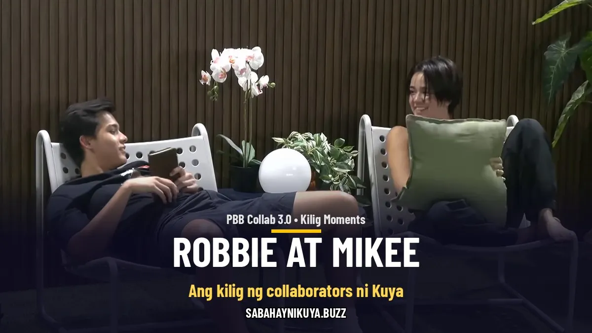 Robbie at Mikee: Lahat ng Kilig Moments sa PBB Collab 3.0